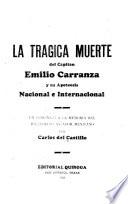 La trágica muerte del capitán Emilio Carranza y su apoteosis nacional e internacional