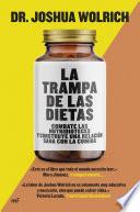 La trampa de las dietas