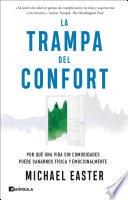 La trampa del confort