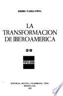 La transformación de Iberoamérica