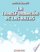 La transformación de las razas