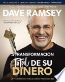 La transformación total de su dinero Actualizada y Ampliada