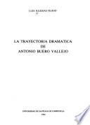 La trayectoria dramática de Antonio Buero Vallejo