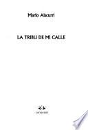 La tribu de mi calle