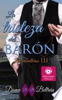 La tristeza del Barón