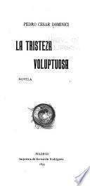 La tristeza voluptuosa