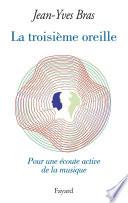 La Troisième oreille