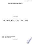 La trucha y su cultivo