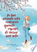La tua seconda vita comincia quando capisci di averne una sola. Graphic Novel