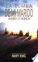 La tumba de mi marido