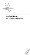 La tumba del Faraón