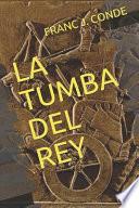 La Tumba Del Rey
