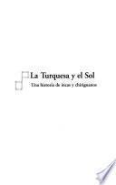La turquesa y el sol