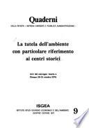 La Tutela dell'ambiente con particolare riferimento ai centri storici