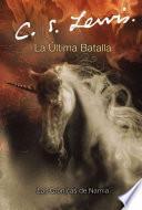 La Ultima Batalla