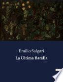 La Última Batalla