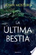 La última bestia