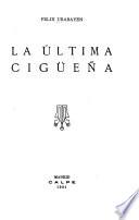 La última cigüeña
