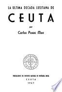 La última decada lusitana de Ceuta