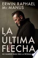 La Última Flecha