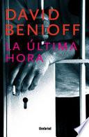 La última hora