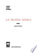 La última niebla