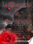 La Última Noche De San Valentín