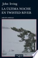 La última noche en Twisted River