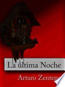 La Última Noche
