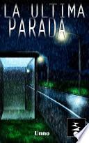 La última parada