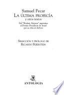 La última profecía y otros textos