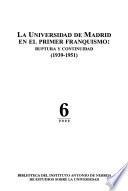 La Universidad de Madrid en el primer franquismo