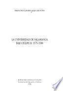 La Universidad de Salamanca bajo Felipe II, 1575-1598