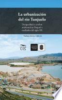 La urbanización del río Tunjuelo