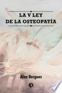 La V Ley de la Osteopatía