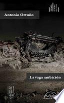 La vaga ambición