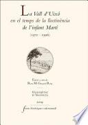 La Vall d'Uixó en el temps de la lloctinència de l'infant Martí