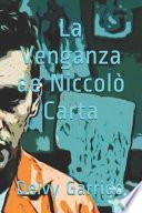 La venganza de Niccolò Carta