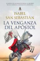 La venganza del apóstol (Saga de la Reconquista)