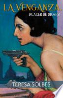La venganza, ¡placer de dioses!