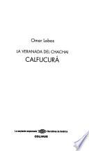 La veranada del chachai Calfucurá