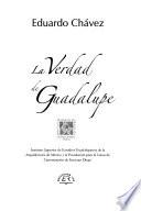 La verdad de Guadalupe