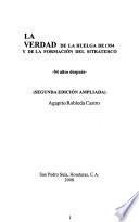 La verdad de la huelga de 1954 y de la formación del SITRATERCO