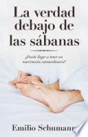 La Verdad Debajo De Las Sábanas