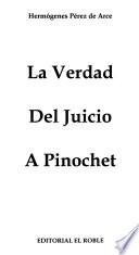 La verdad del juicio a Pinochet