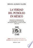 La verdad del petróleo en México