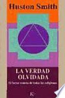La verdad olvidada