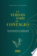 La verdad sobre el contagio