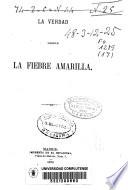 La verdad sobre la fiebre amarilla