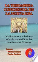 La Verdadera Conciencia de la Nueva Era